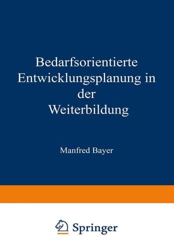 Bedarfsorientierte Entwicklungsplanung in der Weiterbildung