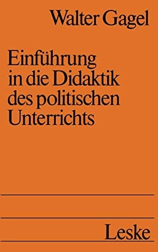 Einführung in die Didaktik des politischen Unterrichts Studienbuch politische Didaktik I