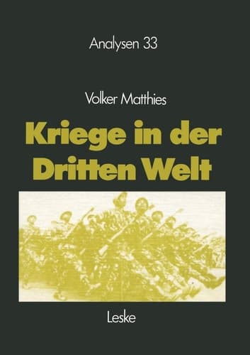 Kriege in der Dritten Welt: Analyse und Materialien (Analysen, 33) (German Edition)