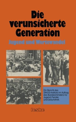 Die verunsicherte Generation Jugend und Wertewandel