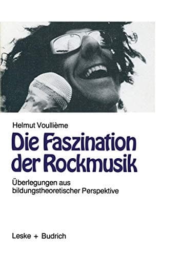 Die Faszination der Rockmusik Überlegungen aus bildungstheoretischer Perspektive