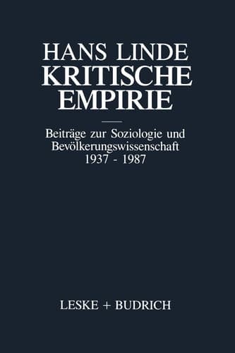 Kritische Empirie: Beiträge zur Soziologie und Bevölkerungswissenschaft 1937 – 1987 (German Edition)
