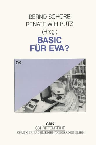 Basic für Eva? Frauen und Computerbildung