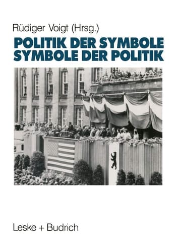 Symbole Der Politik: Politik Der Symbole (German Edition)