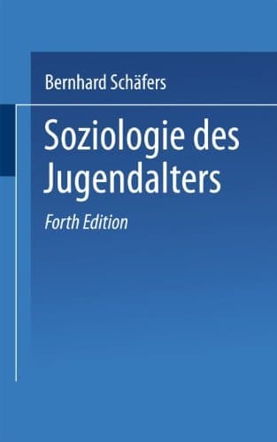 Soziologie des Jugendalters Eine Einführung
