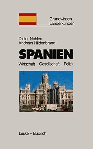 Spanien Wirtschaft, Gesellschaft, Politik