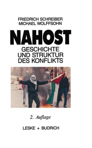 Nahost Geschichte und Struktur des Konflikts