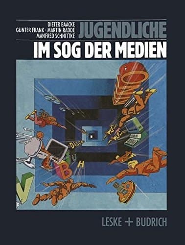 Jugendliche im Sog der Medien Medienwelten Jugendlicher und Gesellschaft