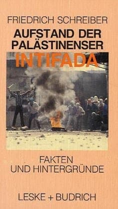 Aufstand der Palästinenser Die Intifada