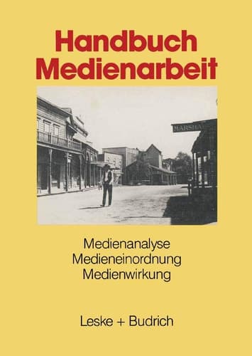 Handbuch Medienarbeit Medienanalyse Medieneinordnung Medienwirkung