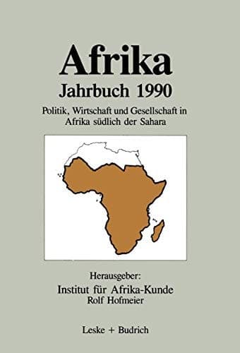 Afrika Jahrbuch 1990 Politik, Wirtschaft und Gesellschaft in Afrika südlich der Sahara