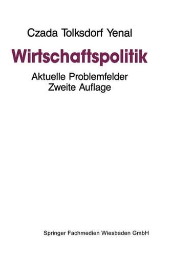 Wirtschaftspolitik: Aktuelle Problemfelder (German Edition)