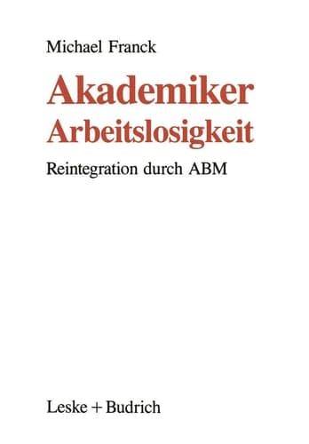 Akademiker-Arbeitslosigkeit Reintegration durch ABM