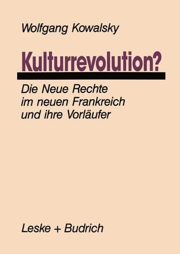 Kulturrevolution?. Die Neue Rechte im neuen Frankreich und ihre VorlÇÏufer