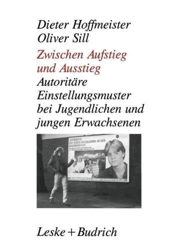 Zwischen Aufstieg und Ausstieg Autoritäre Einstellungsmuster bei Jugendlichen/jungen Erwachsenen