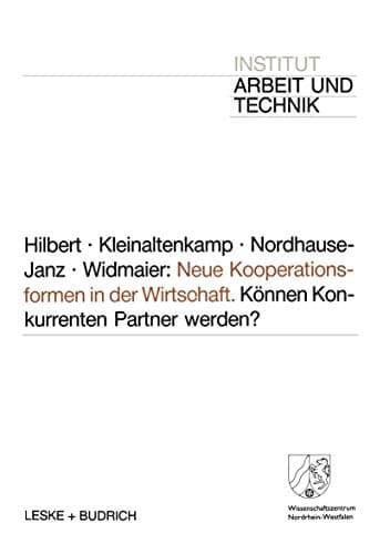 Neue Kooperationsformen in der Wirtschaft Können Konkurrenten Partner werden?