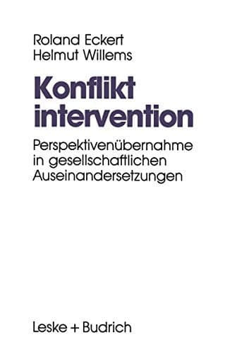 Konfliktintervention Perspektivenübernahme in gesellschaftlichen Auseinandersetzungen