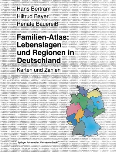 Familien-Atlas: Lebenslagen und Regionen in Deutschland: Karten und Zahlen (German Edition)