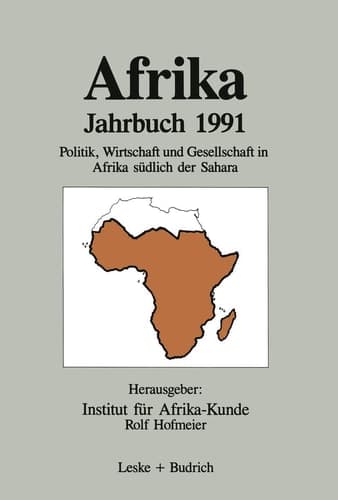 Afrika Jahrbuch 1991 Politik, Wirtschaft und Gesellschaft in Afrika südlich der Sahara