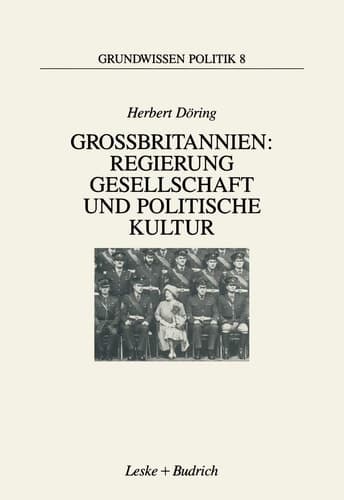 Großbritannien Regierung, Gesellschaft und politische Kultur