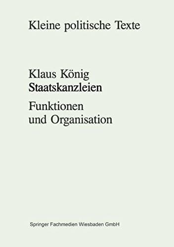 Staatskanzleien Funktionen und Organisation