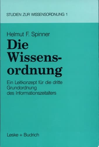 Die Wissensordnung ein Leitkonzept für die dritte Grundordnung des Informationszeitalters