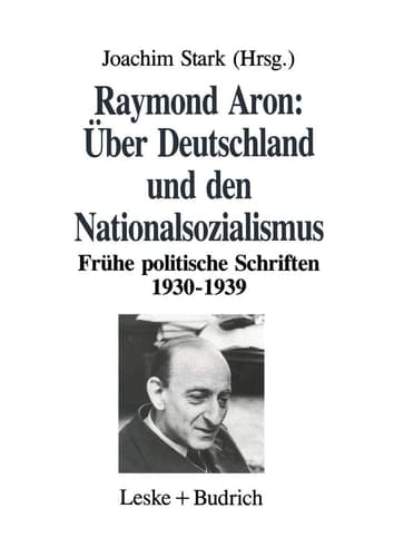 Über Deutschland und den Nationalsozialismus: Frühe politische Schriften 1930–1939 (German Edition)