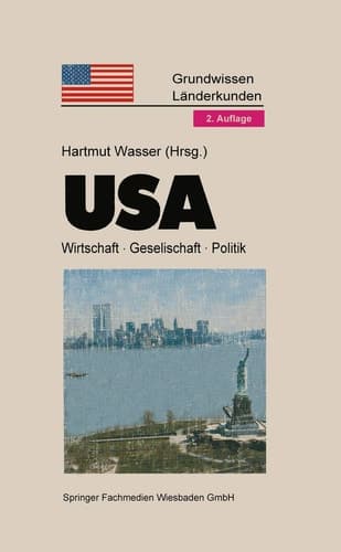 USA Politik · Gesellschaft · Wirtschaft