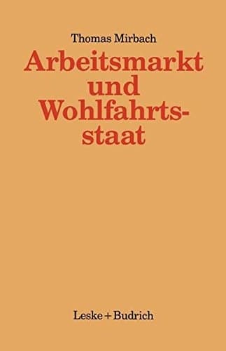 Arbeitsmarkt und Wohlfahrtsstaat Staatliche oder gemeinschaftliche Bewältigungsstrategien?