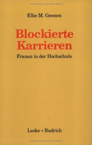 Blockierte Karrieren: Frauen in der Hochschule (Kieler Beiträge zur Politik und Sozialwissenschaft, 9) (German Edition)