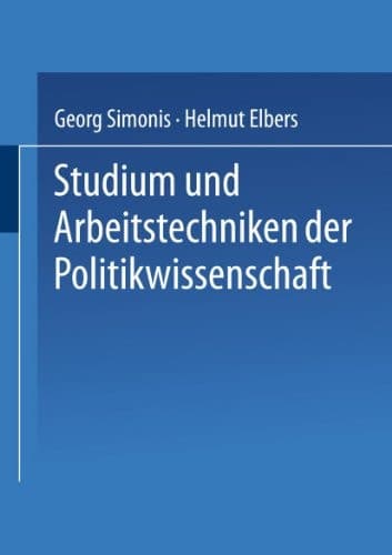 Studium und Arbeitstechniken der Politikwissenschaft