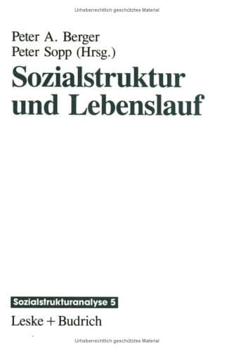 Sozialstruktur und Lebenslauf