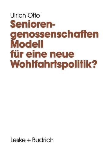 Seniorengenossenschaften Modell für eine neue Wohlfahrtspolitik?