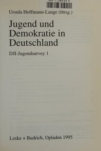 { [ JUGEND UND DEMOKRATIE IN DEUTSCHLAND: DJI-JUGENDSURVEY 1 (1995) (DJI - JUGENDSURVEY #1) (GERMAN) ] } Hoffmann-Lange, Ursula ( AUTHOR ) Jan-31-1995 Paperback