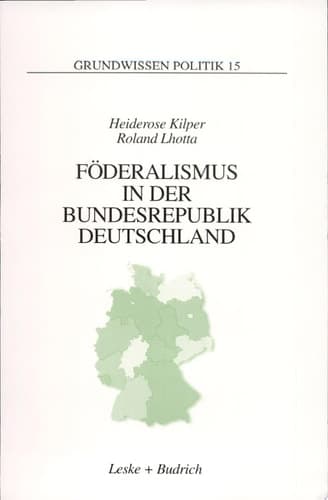 Föderalismus in der Bundesrepublik Deutschland Eine Einführung
