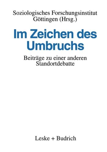 Im Zeichen des Umbruchs Beiträge zu einer anderen Standortdebatte