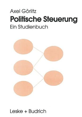 Politische Steuerung Ein Studienbuch