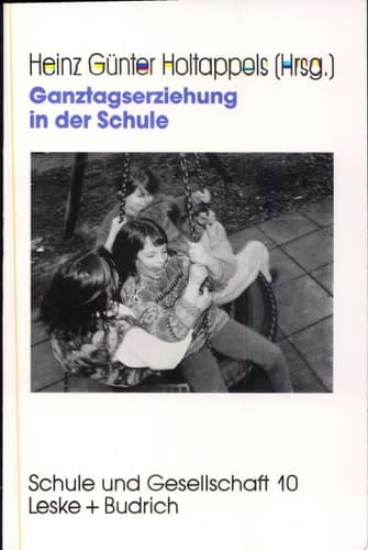 Ganztagserziehung in der Schule