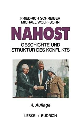 Nahost Geschichte und Struktur des Konflikts