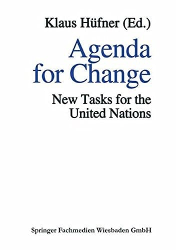 Agenda for Change New Tasks for the United Nations