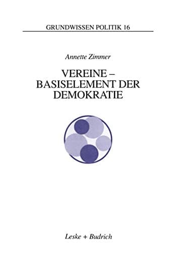 Vereine - Basiselement der Demokratie eine Analyse aus der Dritte-Sektor-Perspektive
