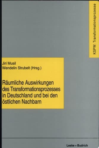 Räumliche Auswirkungen des Transformationsprozessen in Deutschland und bei den östlichen Nachbarn.