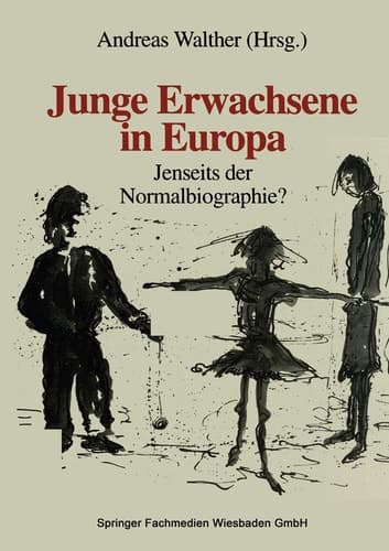 Junge Erwachsene in Europa Jenseits der Normalbiographie?