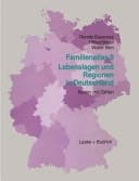 Familienatlas II : Lebenslagen und Regionen in Deutschland Karten und Zahlen