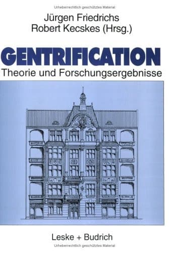 Gentrification Theorie und Forschungsergebnisse