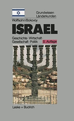 Israel Grundwissen-Länderkunde Geschichte Politik Gesellschaft Wirtschaft (1882–1996)