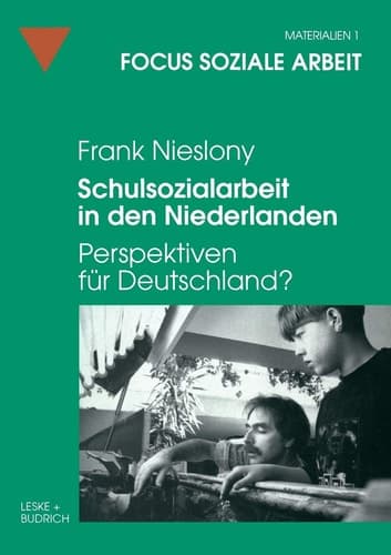 Schulsozialarbeit in den Niederlanden Perspektiven für Deutschland?