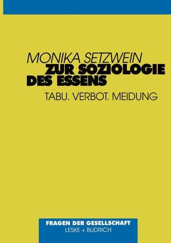 Zur Soziologie des Essens Tabu. Verbot. Meidung