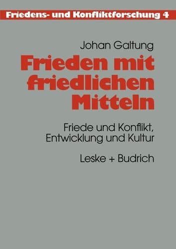 Frieden mit friedlichen Mitteln Friede und Konflikt, Entwicklung und Kultur