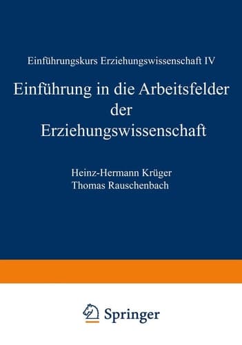 Einführung in die Arbeitsfelder der Erziehungswissenschaft
